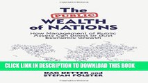 [PDF] The Public Wealth of Nations: How Management of Public Assets Can Boost or Bust Economic