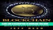 [PDF] Blockchain: The Essential Guide to Understanding the Blockchain Revolution (Blockchain