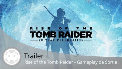 Trailer - Rise of the Tomb Raider (Gameplay Contenu PS4)