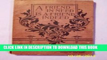 [Read PDF] A Friend in Need is a Friend Indeed: Health Hints for the Home, Hints Upon Hygiene and