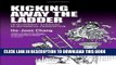 [PDF] Kicking Away the Ladder: Development Strategy in Historical Perspective Full Online