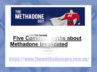 Five Common Myths about Methadone Invalidated - The Methadone Guy