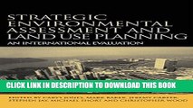 [PDF] Strategic Environmental Assessment and Land Use Planning: An International Evaluation