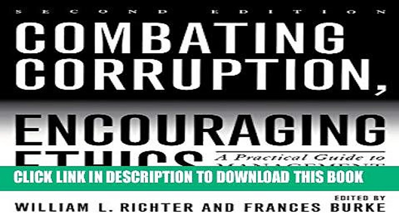 [PDF] Combating Corruption, Encouraging Ethics: A Practical Guide to Management Ethics Full
