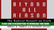 [PDF] Beyond All Reason: The Radical Assault on Truth in American Law Full Online