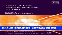 [PDF] The WTO and Trade in Services (Critical Perspectives on the Global Trading System and the