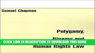 [PDF] Polygamy, Bigamy and Human Rights Law Popular Collection