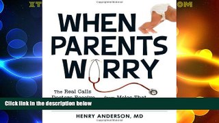 Big Deals  When Parents Worry: The Real Calls Doctors Receive...from Moles That Seem to Move to