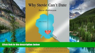 READ FULL  Why Stevie Can t Date  READ Ebook Full Ebook