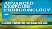 [PDF] Advanced Exercise Endocrinology (Advanced Exercise Physiology) Popular Collection