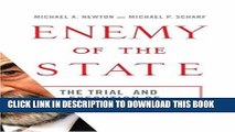 [New] Enemy of the State: The Trial and Execution of Saddam Hussein Exclusive Full Ebook