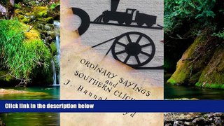 READ FULL  Ordinary Sayings and Southern Cliche  (Southern Charm)  READ Ebook Full Ebook