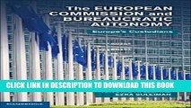 [PDF] The European Commission and Bureaucratic Autonomy: Europe s Custodians Full Colection