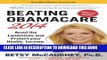 [PDF] Beating Obamacare 2014: Avoid the Landmines and Protect Your Health, Income, and Freedom