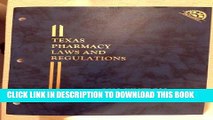 [Read PDF] Texas Pharmacy Laws and Regulations with CD-ROM Ebook Online