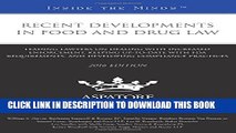 [PDF] Recent Developments in Food and Drug Law, 2016 edition: Leading Lawyers on Dealing with