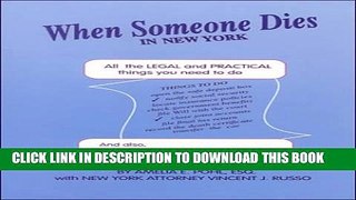 [New] When Someone Dies in New York: All the Legal   Practical Things You Need to Do Exclusive