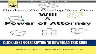 [New] Guidance On Creating Your Own Will   Power of Attorney: Legal Self Help Guide Exclusive Full