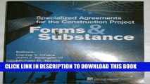 [PDF] Forms and Substance: Specialized Agreements for the Construction Project Popular Collection
