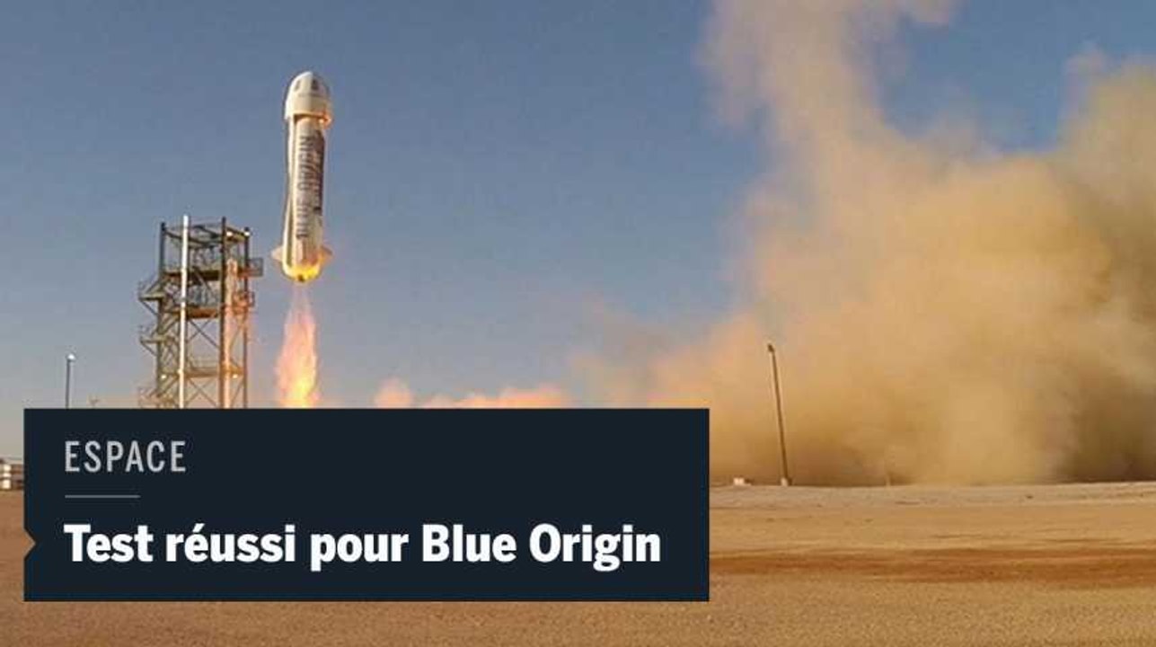 Blue Origin teste avec succès le système d'éjection d'urgence de sa fusée