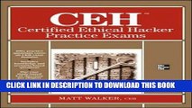 [PDF] CEH Certified Ethical Hacker Practice Exams Full Online