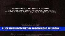 [PDF] Internal Audit s Role in Corporate Governance: Sarbanes-Oxley Compliance Popular Online