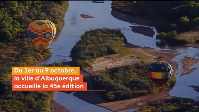 Etats-Unis : des centaines de montgolfières envahissent le ciel