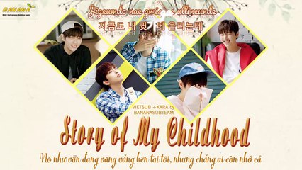 [BANANAST] [Vietsub + Kara] My Childhood Story