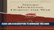 [PDF] Negro Migration During the War (Classic Reprint) Popular Colection
