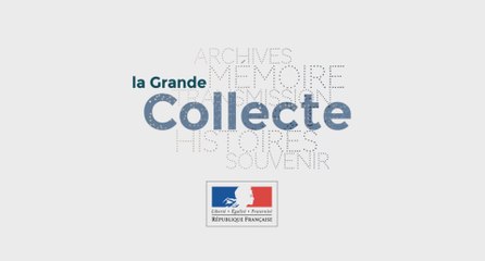 La Grande Collecte : vos archives appartiennent à l'histoire !