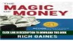 [PDF] The Magic Of Money: 21 Action Strategies To Make Money Work For You (Mind Money Strategy)