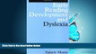 FREE DOWNLOAD  Early Reading Development and Dyslexia (Dyslexia Series  (Whurr))  FREE BOOOK