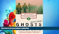 DOWNLOAD Ghosts of the Fireground: Echoes of the Great Peshtigo Fire and the Calling of a Wildland