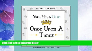 Must Have PDF  You, Me,   Our Once Upon a Times  Best Seller Books Best Seller