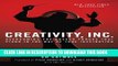 Collection Book Creativity, Inc.: Overcoming the Unseen Forces That Stand in the Way of True