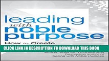 Collection Book Leading with Noble Purpose: How to Create a Tribe of True Believers