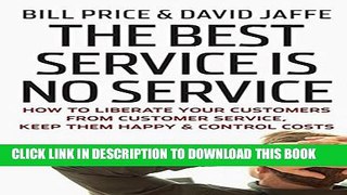Collection Book The Best Service is No Service: How to Liberate Your Customers from Customer