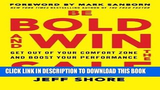 Collection Book Be Bold and Win the Sale: Get Out of Your Comfort Zone and Boost Your Performance