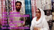 wagma pashto new song 2016 kaladake by mansoor MS
