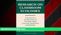 READ book  Research on Classroom Ecologies: Implications for Inclusion of Children With Learning