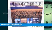 Enjoyed Read Montana Farm Ranch Life (Montana Geographic Series)