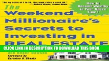 Collection Book The Weekend Millionaire s Secrets to Investing in Real Estate: How to Become