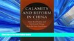 Online eBook Calamity and Reform in China: State, Rural Society, and Institutional Change Since
