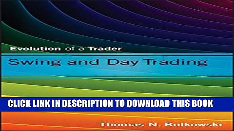 Collection Book Swing and Day Trading: Evolution of a Trader
