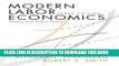 [PDF] Modern Labor Economics: Theory and Public Policy (10th Edition) Full Colection