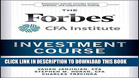 Collection Book The Forbes / CFA Institute Investment Course: Timeless Principles for Building