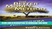 Collection Book Better Money Method, The: A Better Idea for Retirement