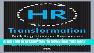 New Book HR Transformation: Building Human Resources From the Outside In