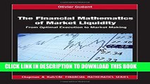 New Book The Financial Mathematics of Market Liquidity: From Optimal Execution to Market Making