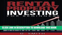 Collection Book Rental Property Investing for Beginners (Real Estate Investing Series) (Volume 1)